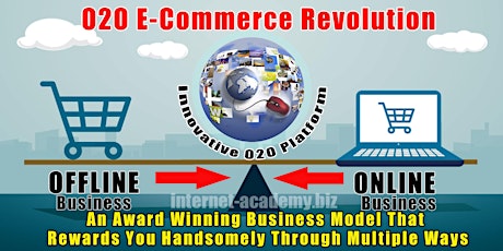 Presenting O2O E-Commerce, The Next Big Wave of Business Opportunity That Rewards You Handsomely Thru Multiple Ways! primary image