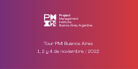Congreso Internacional de Dirección de Proyectos - Tour PMI Buenos Aires