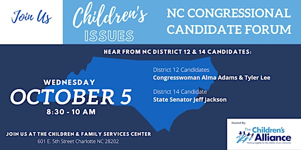 NC Congressional Candidate Children's Issues Forum