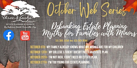 Webinar Series - Debunking Estate Planning Myths for Families with Minors