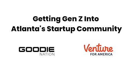 Getting Gen Z Into Atlanta's Startup Community w/Venture For America