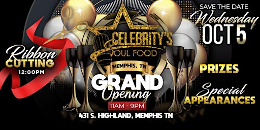 Celebrity's Soul Food Grand Opening Celebration Memphis!