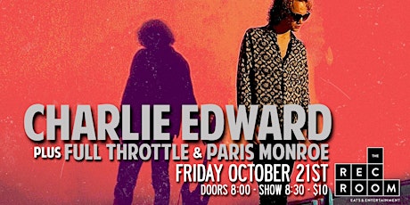 Charlie Edward // Friday Oct. 21st // The Rec Room (Masonville)