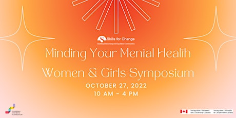 Minding Your Mental Health : Women & Girls Symposium