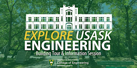 Explore USask Engineering -  Building Tour & Info Session