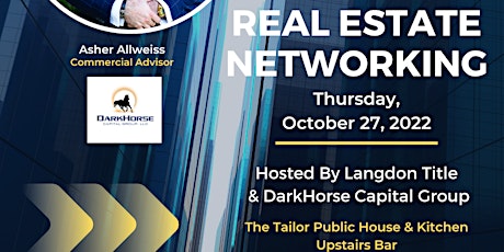 Real Estate Networking 3 Hosted By Langdon Title & DarkHorse Capital Group
