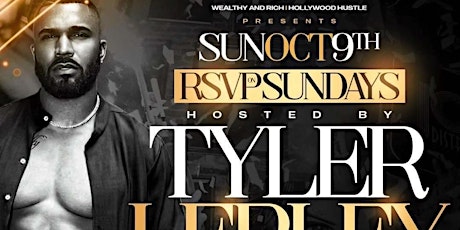 RSVP ON SUNDAYS  HOSTED BY TYLER LEPLAY ( From The Hit Show P Valley )