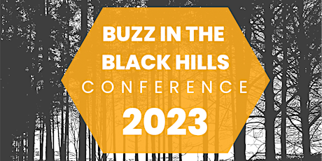 Buzz In The Black Hills Conference