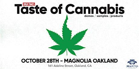 High Times Taste of Cannabis presented with Magnolia Oakland primary image