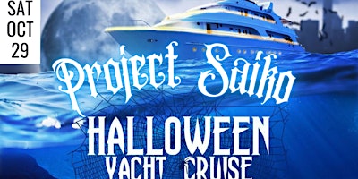 Halloween Cruise ProjectSaiko 2022