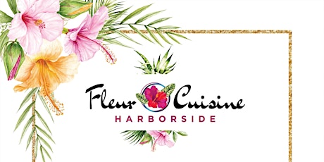 Fleur Cuisine Harboside grand opening & ribbon cutting ceremony !