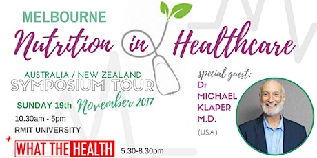  MELBOURNE Nutrition Symposium with Dr Klaper  / What The Health panel + film primary image