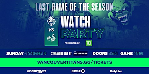 Vancouver Titans | Watch Party vs Paris Eternal | Presented by TD
