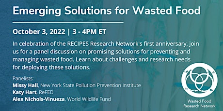 Webinar: Emerging Solutions for Wasted Food