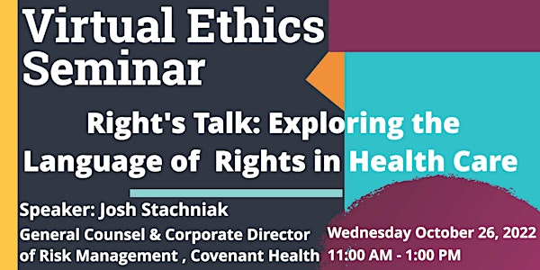 Right's Talk: Exploring the Language of Rights in Health care