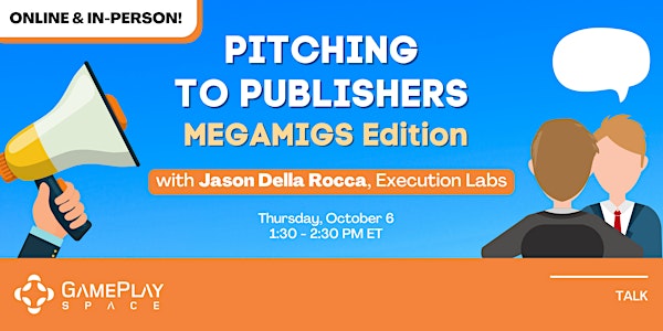 Pitching to Publishers (MEGAMIGS Edition)