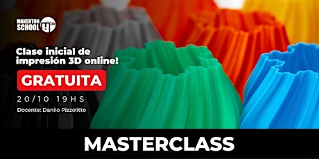 Masterclass Gratuita Impresión 3D Nivel Inicial