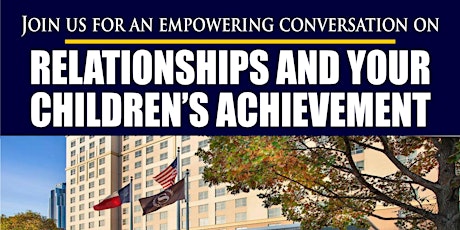 Relationships and Your Children's Achievement primary image