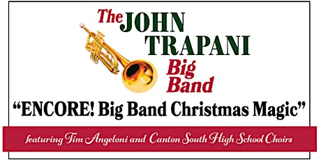 Encore! John Trapani Big Band Christmas Magic on December 2 primary image