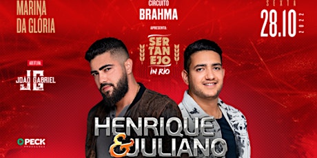 Sertanejo in Rio - Henrique & Juliano e João Gabriel - 10/out/22