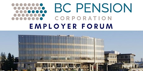 BC Pension Corporation Employer Forum