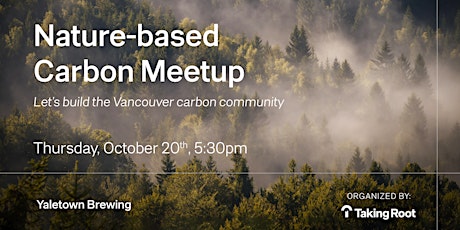 Nature-based Carbon Meetup | Vancouver