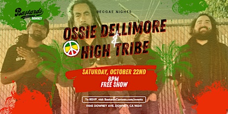 Reggae Night featuring Ossie Dellimore & High Tribe |  Bastards Downey