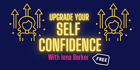 Upgrade Your Self Confidence
