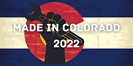 2022 Made in Colorado Manufacturing Event