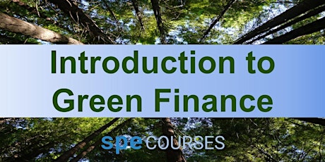 SPE Courses: Introduction to Green Finance