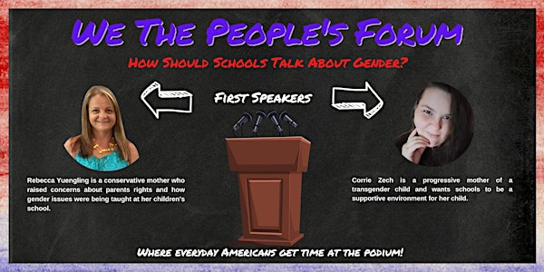 We The People's Forum: How Should Schools Talk About Gender?