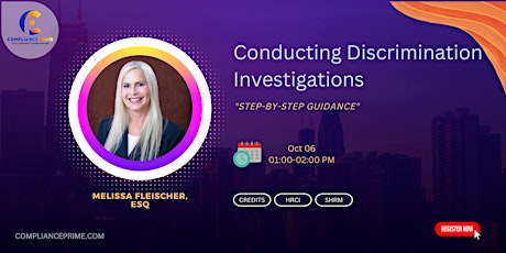 Conducting Discrimination Investigations: Step-By-Step Guidance