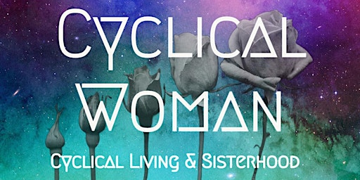 Cyclical Woman: Inner Seasons - a 6 week exploration circle