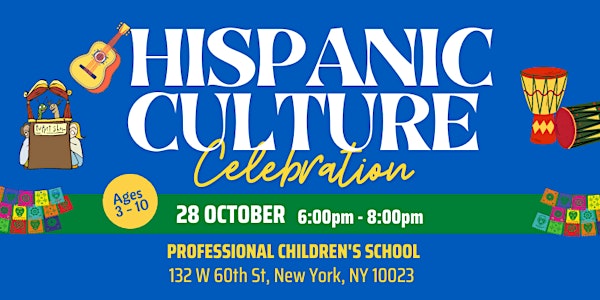 Hispanic Culture Celebration - NY - Friday, Oct 28, 6-8pm