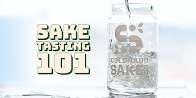 Sake Tasting 101 primary image