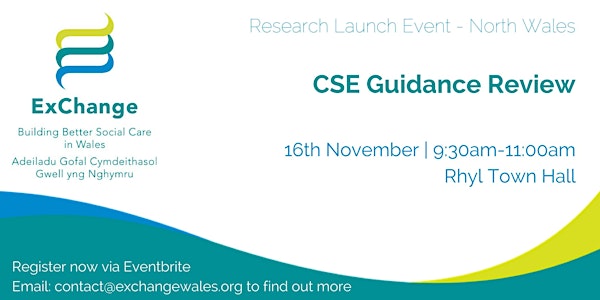 CSE Guidance Review - Launch Event/ Lansiad - Rhyl