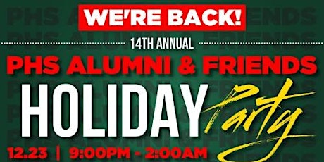 The 14th Annual PHS Alumni & Friends Holiday Party