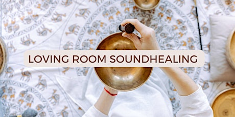 Loving Room Sound Healing Session