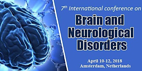 7th International Conference on Brain and Neurological Disorder primary image