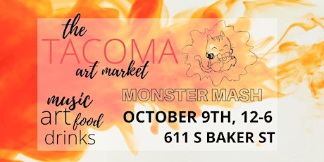 The Tacoma Art Market: Monster Mash Maker’s Market