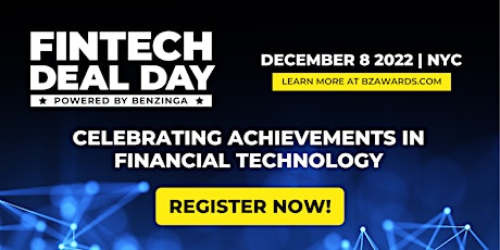 Benzinga Global Fintech Deal Day + Awards 2022