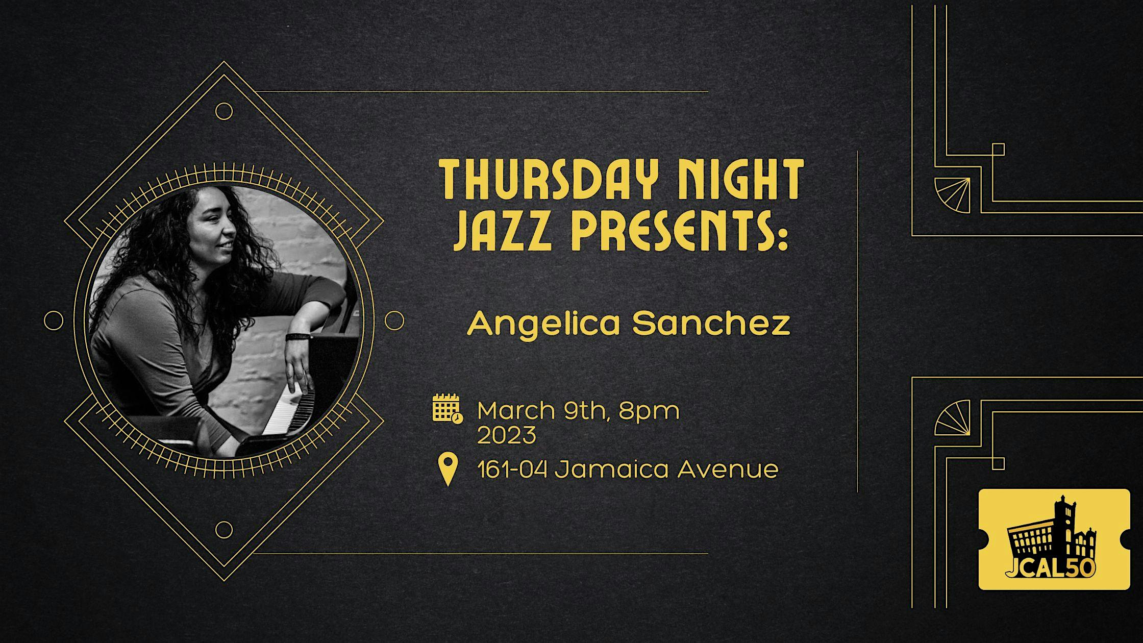 Thursday Night Jazz Presents: Angelica Sanchez