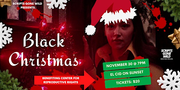 Scripts Gone Wild presents Black Christmas