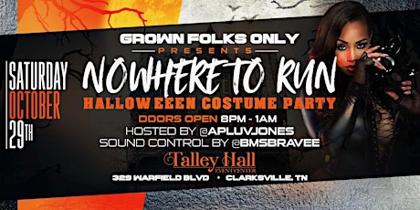 No Where To Run "Halloween Costume Party"