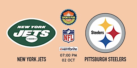 New York Jets @ Pittsburgh Steelers | NFL - Sports Pub Madrid