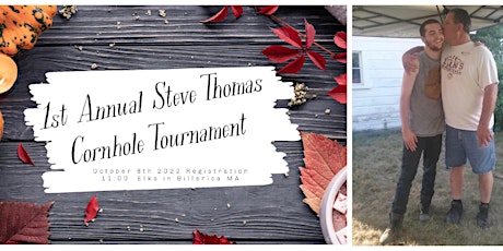 1st Annual Steve Thomas Corn Hole Tournament 11:00 Registration