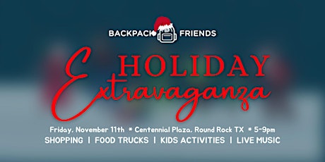 Backpack Friends Holiday Extravaganza