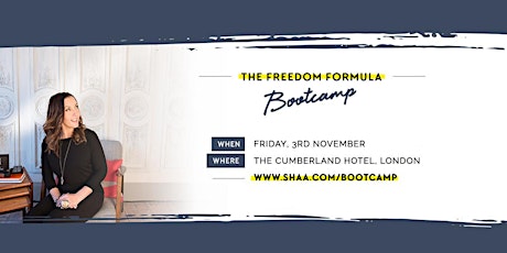 THE FREEDOM FORMULA BOOTCAMP - A Brand New Business Bootcamp by Shaa Wasmund MBE primary image