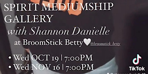 Mediumship Gallery with Shannon Danielle  •Live Event•