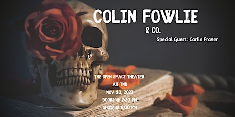 Colin Fowlie & Co./Carlin Fraser at the Open Space Theater